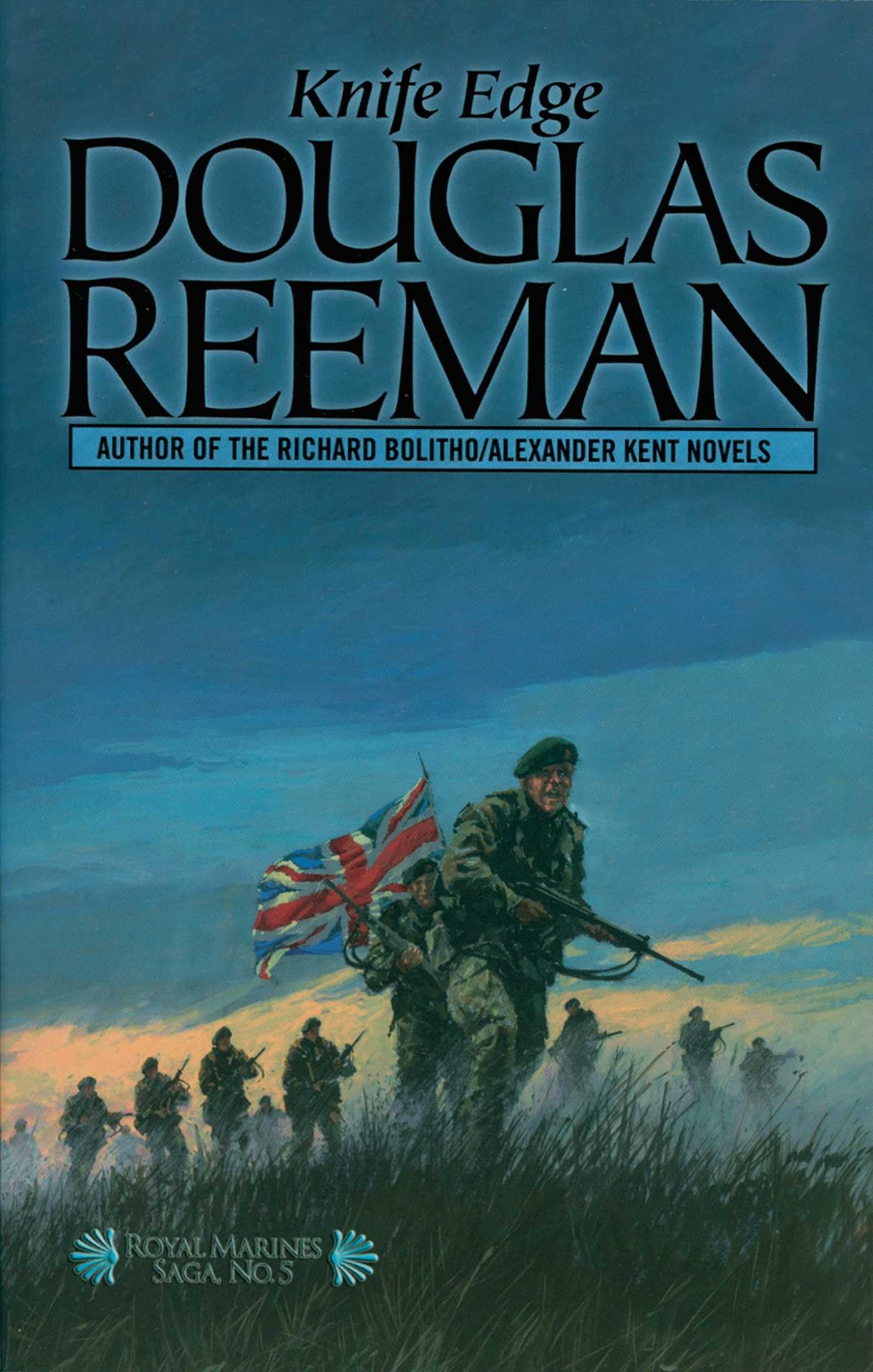 Knife Edge (The Royal Marines Saga): 5