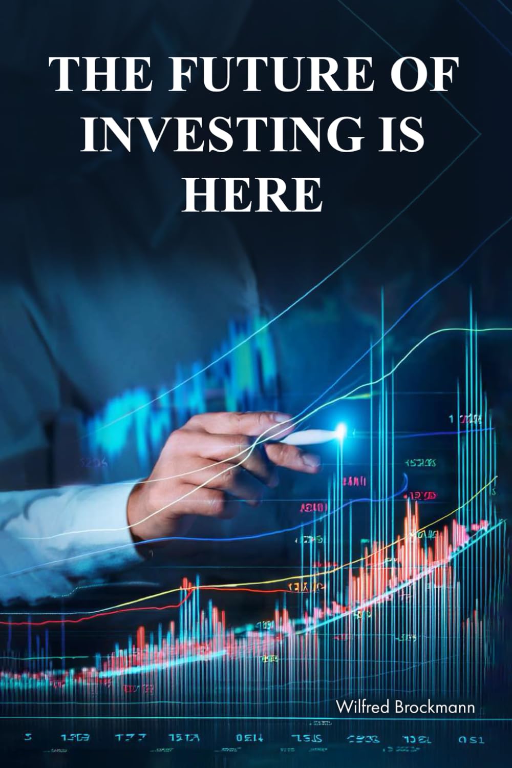 The Future of Investing is Here: What I've learned in my 45 years of being in the markets