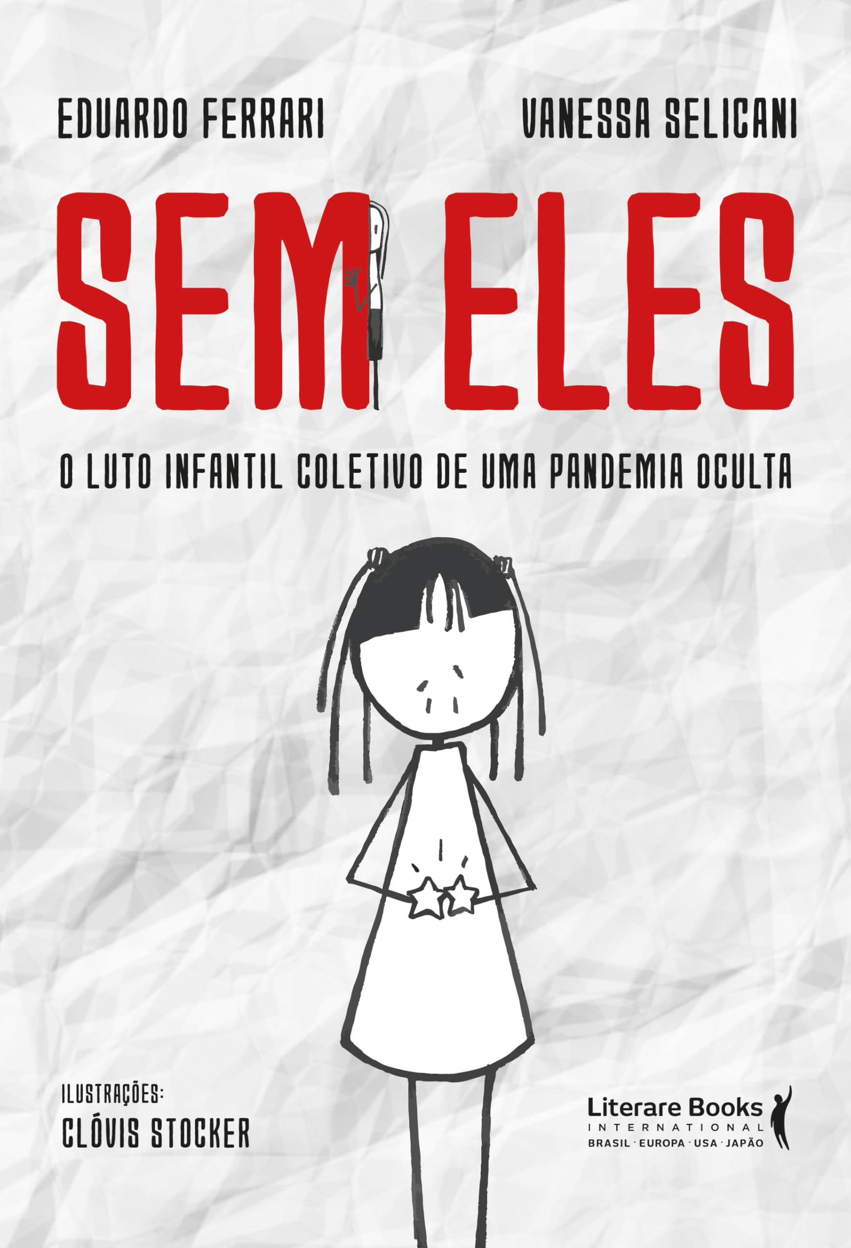 Sem Eles: o Luto Infantil Coletivo de uma Pandemia Oculta | Amazon