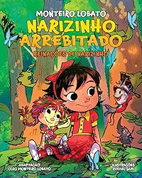Narizinho Arrebitado: Reinações De Narizinho - Livro 1