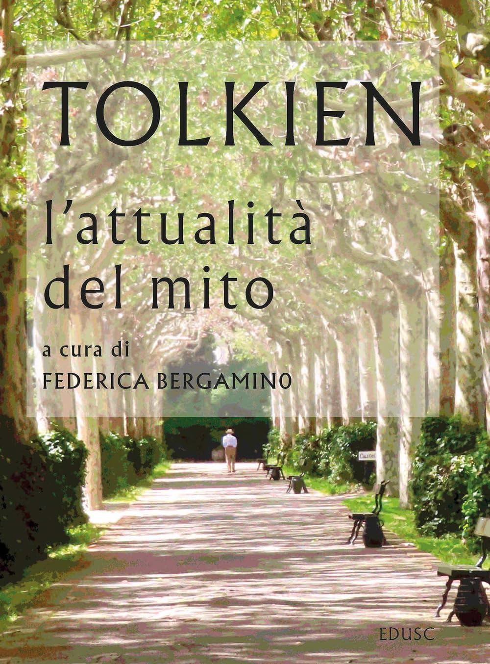 Tolkien L'attualità Del Mito - 4