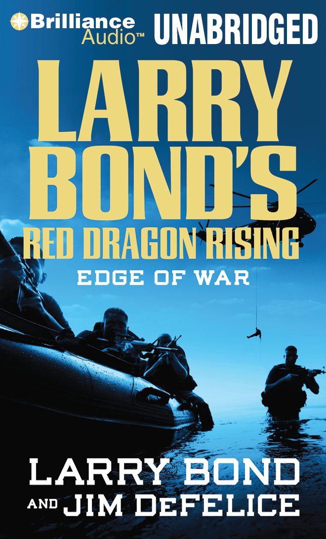 Larry Bond's Red Dragon Rising: Edge of War (Red Dragon Series, 2 ...