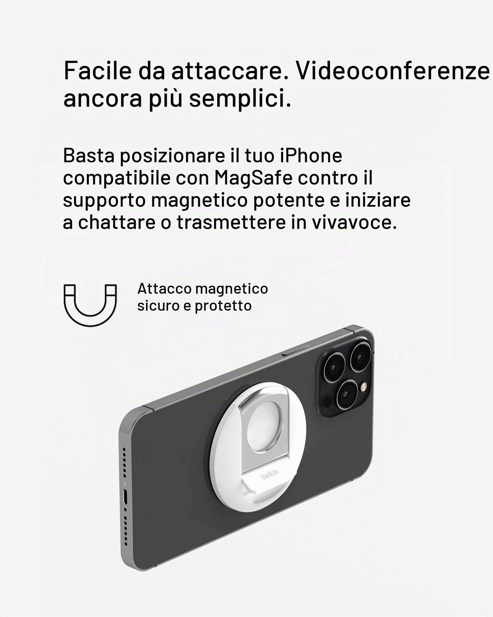 Belkin Supporto per iPhone con MagSafe per notebook Mac, iMac Pro, Studio Display, Pro Display XDR, iPhone 16, 15, 14, 13, 12 con aggancio/sgancio magnetico rapido per uso con Fotocamera Continuity