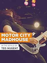 Motor City Madhouse in the Style of "Ted Nugent"