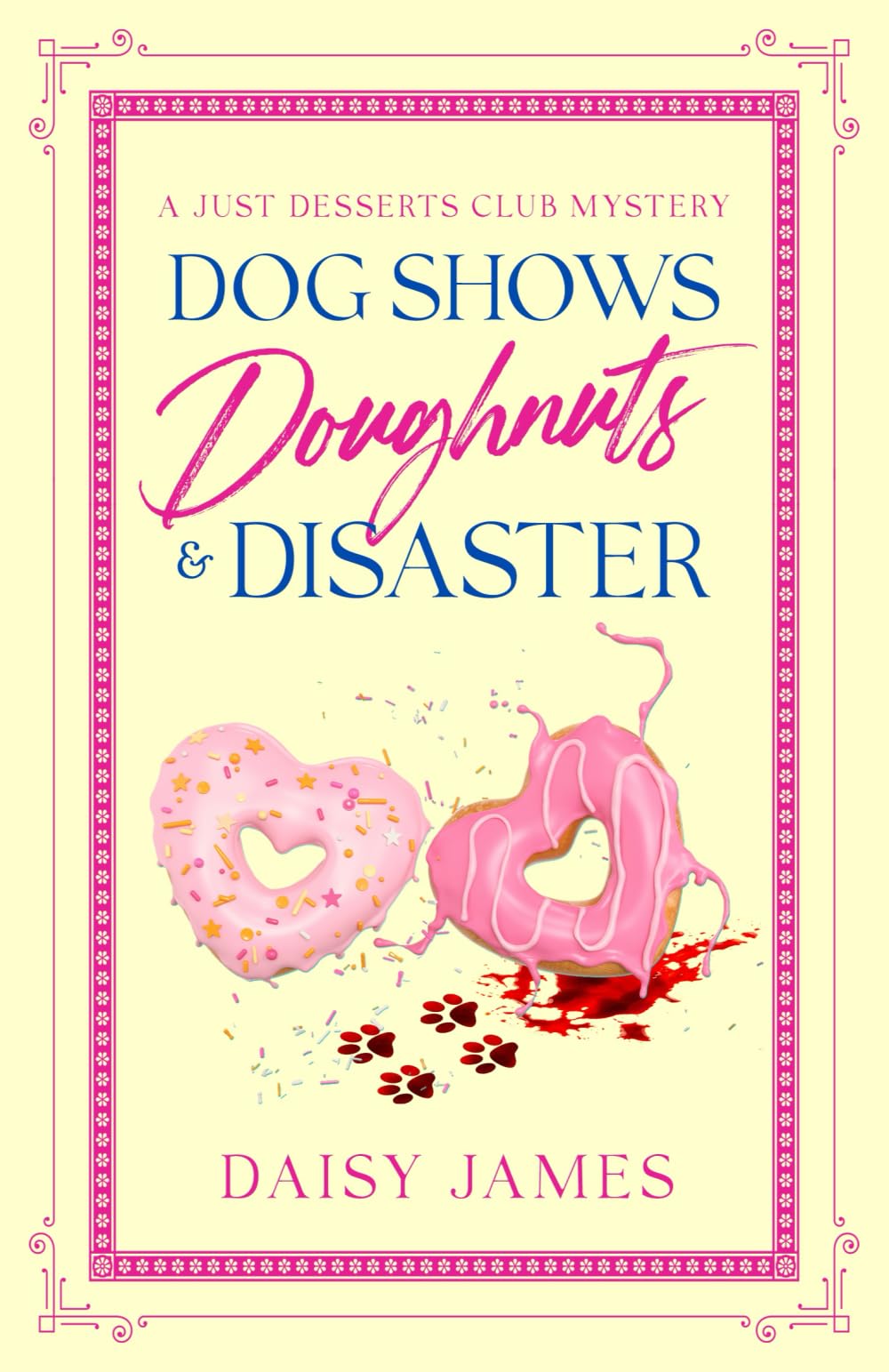 Dog Shows, Doughnuts & Disaster: A Just Desserts Club Mystery - Book 4 (The Just Desserts Club Mysteries)