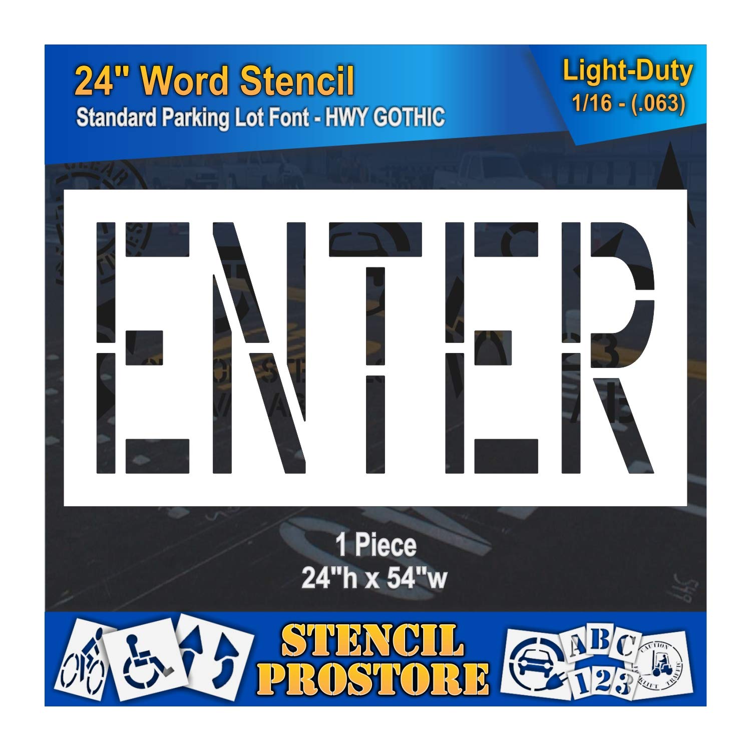 Pavement Marking Stencils - 24 inch Enter Stencil - 24" x 53" x 1/8'' (128 mil) - Pro-Grade