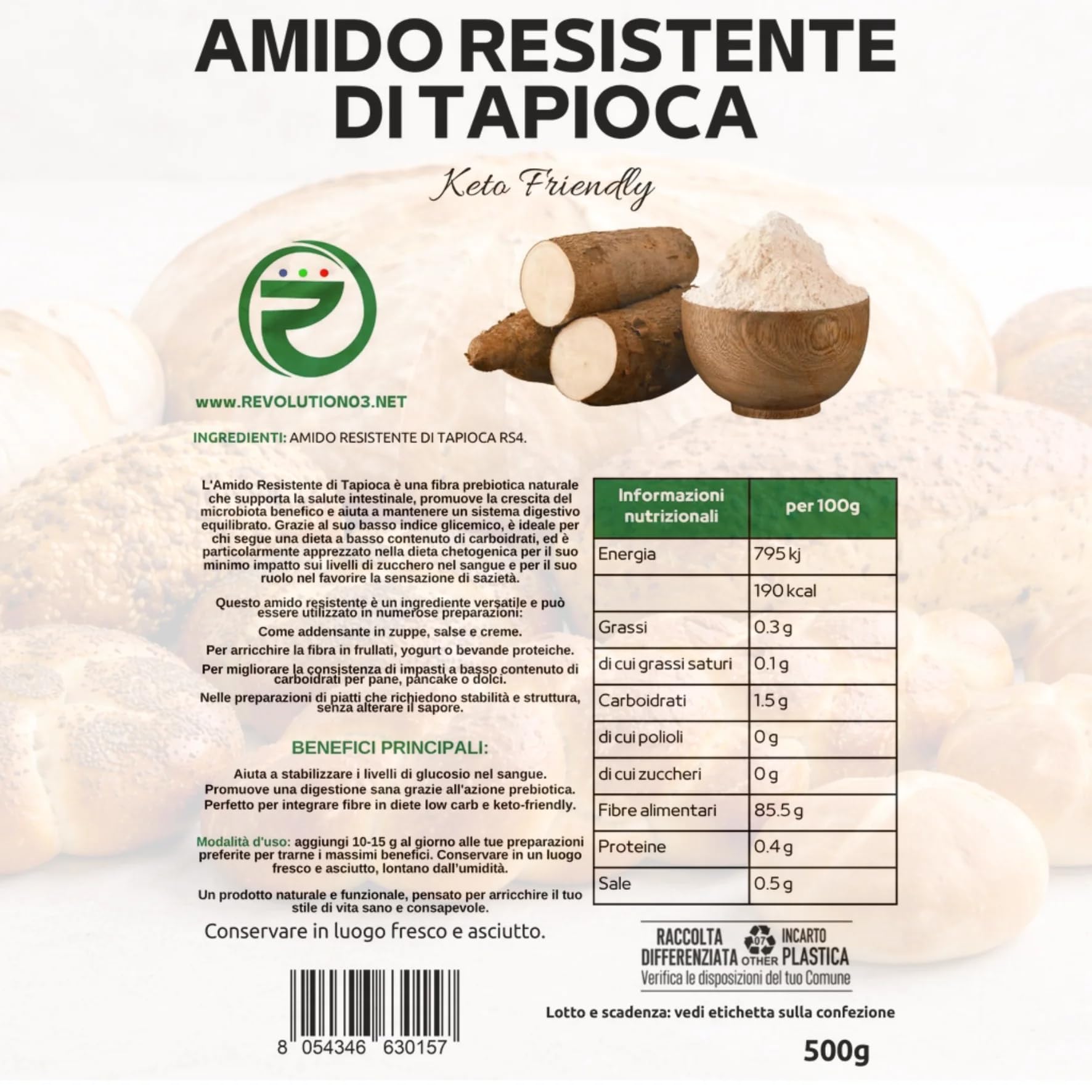 Amido Resistente di Tapioca RS4 | 92% Fibre | 0 Carboidrati Netti | Keto Friendly | Low Carb | Cheto | Basso Indice Glicemico | Artigianale | Made in Italy | 2 CONF. DA 500G