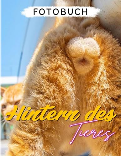 Tier-Popo-Fotobuch Lustiges Fotobuch zur Dekoration von Zimmer, Haus Mit 40 Illustrationsseiten für Scherzgeschenke, Wichtelgeschenke (German