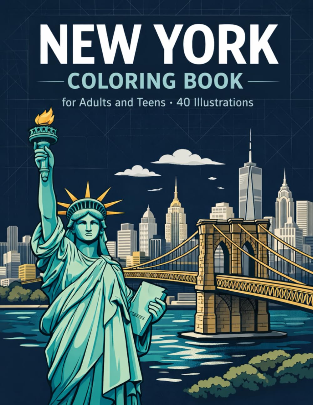 New York Coloring Book for Adults and Teens with 40 City Illustrations: Relaxing Urban Landscapes and Detailed Sketches for Creative Mindfulness