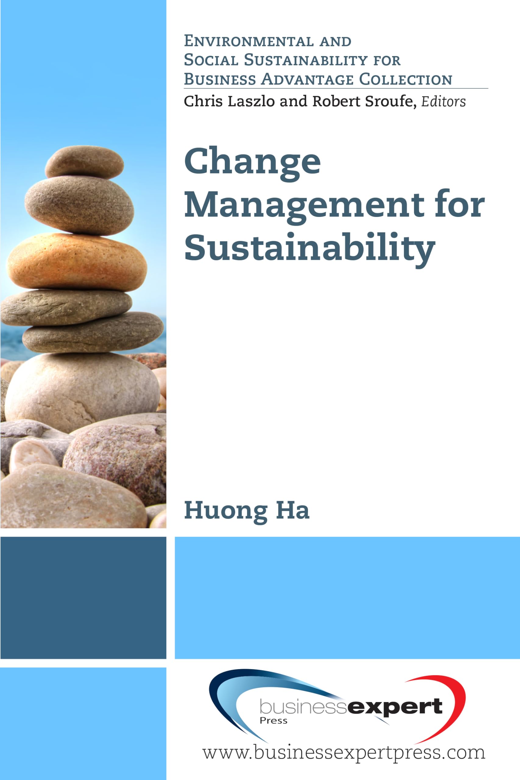 Buy Change Management for Sustainability (Environmental and Social Sustainability for Business Advantage Collection) — BookShops.in