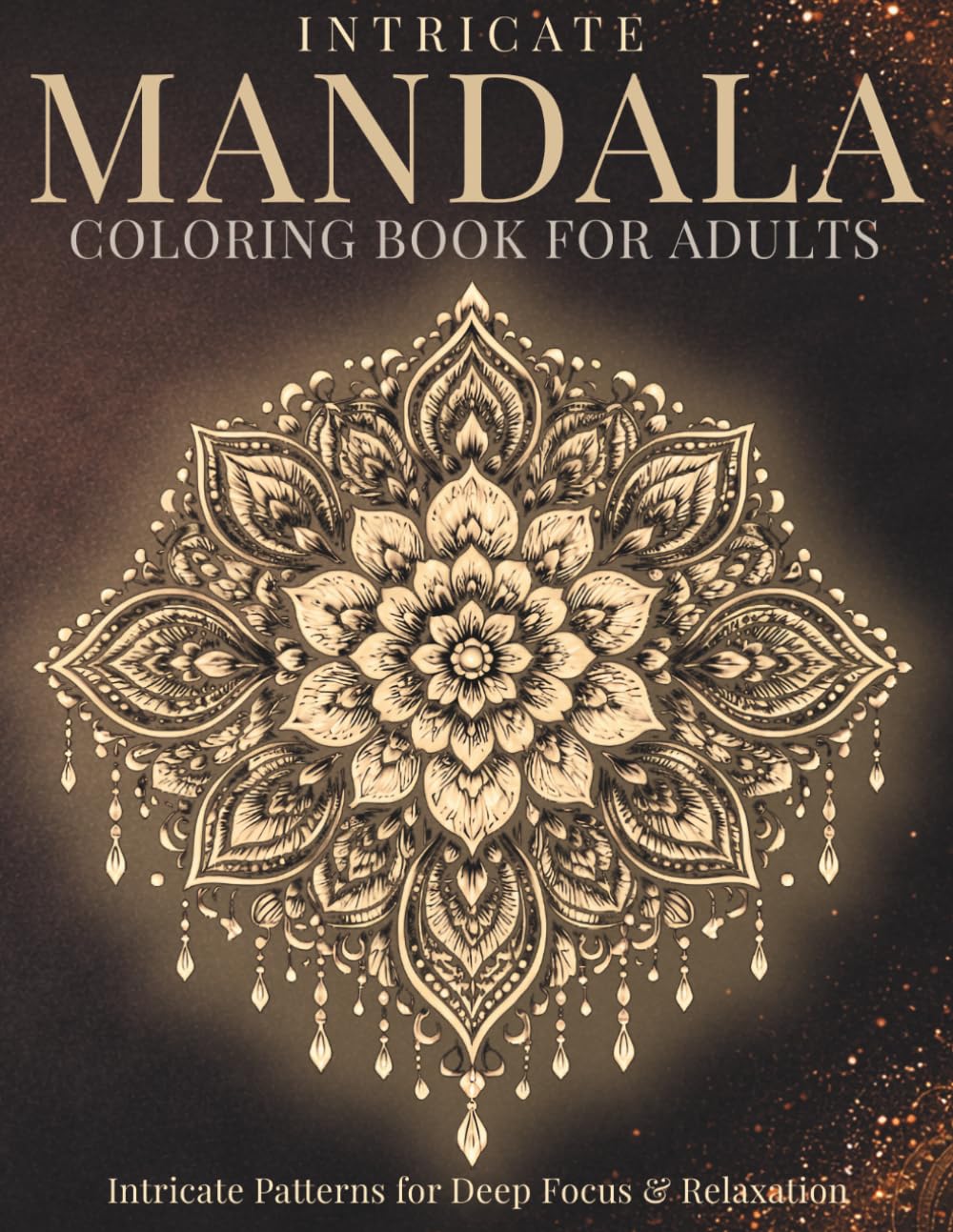 Intricate Mandala Coloring Book for Adults: Highly Detailed Designs for Stress Relief and Relaxation (StillHaven Studio Mandalas – Hard)