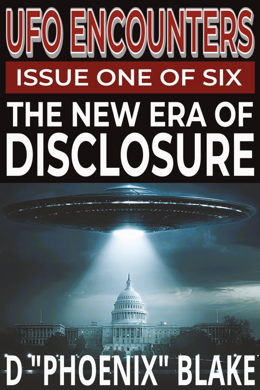 UFO Encounters: The New Era of UFO Disclosure (UFO Encounters series)