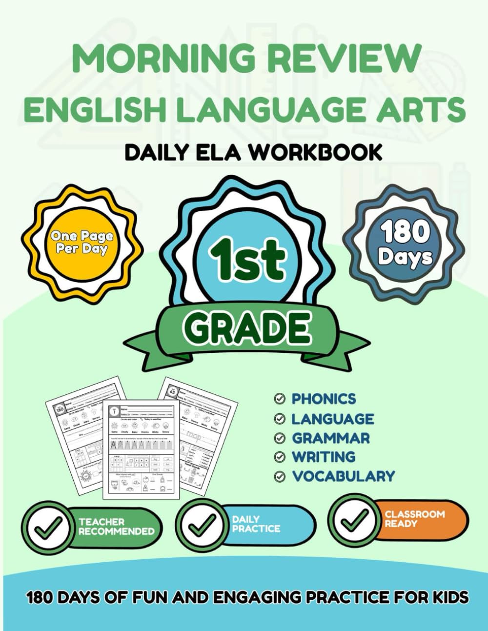 Morning Review: English Language Arts 1st Grade: 180 Days of Phonics, Reading, Grammar & Writing Practice – Daily Morning Work Workbook for First Grade Students