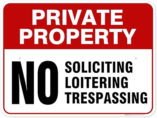Miniatura 9 de A82-196 Cartel de advertencia "Private property. No Soliciting Loitering Trespassing" de 10" x 14". Aluminio inoxidable 0,040. Hecho en los EE UU.