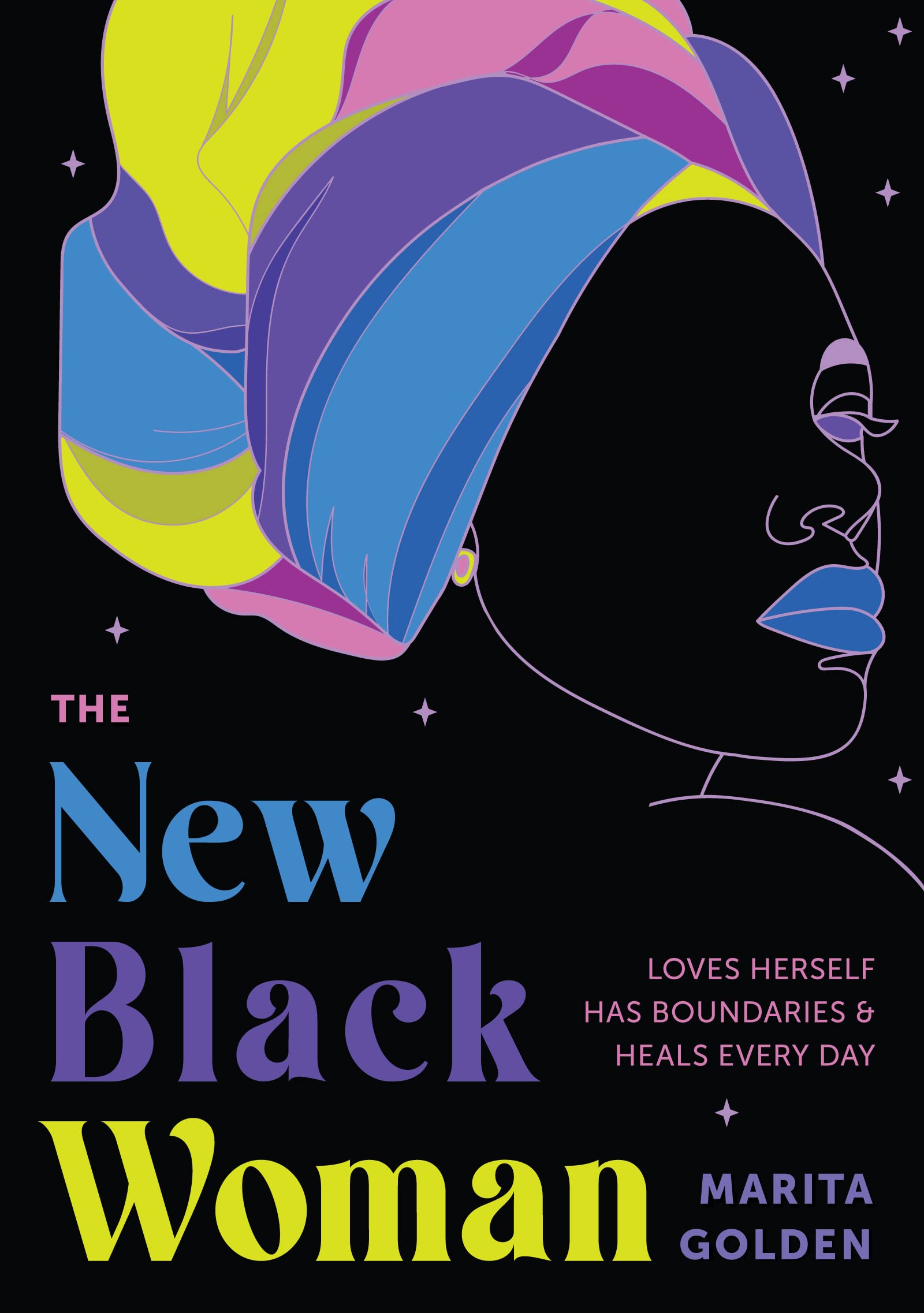 The New Black Woman: Loves Herself, Has Boundaries, and Heals Every Day ...