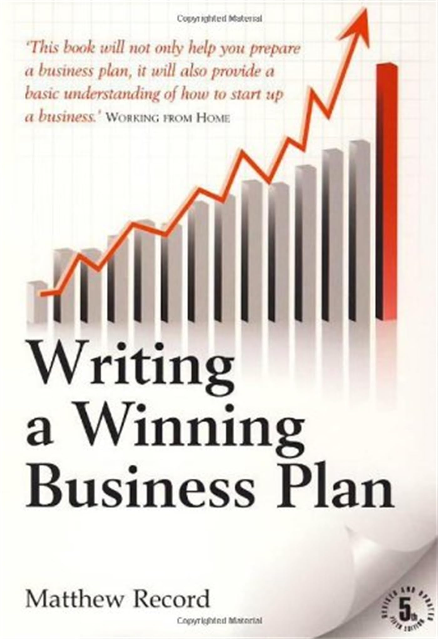 Writing a Winning Business Plan: 5th edition
