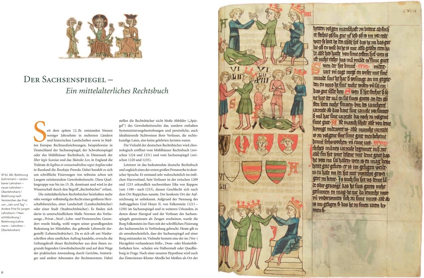 Der Sachsenspiegel: Das berühmteste deutsche Rechtsbuch des Mittelalters als preiswerte Sonderausgabe