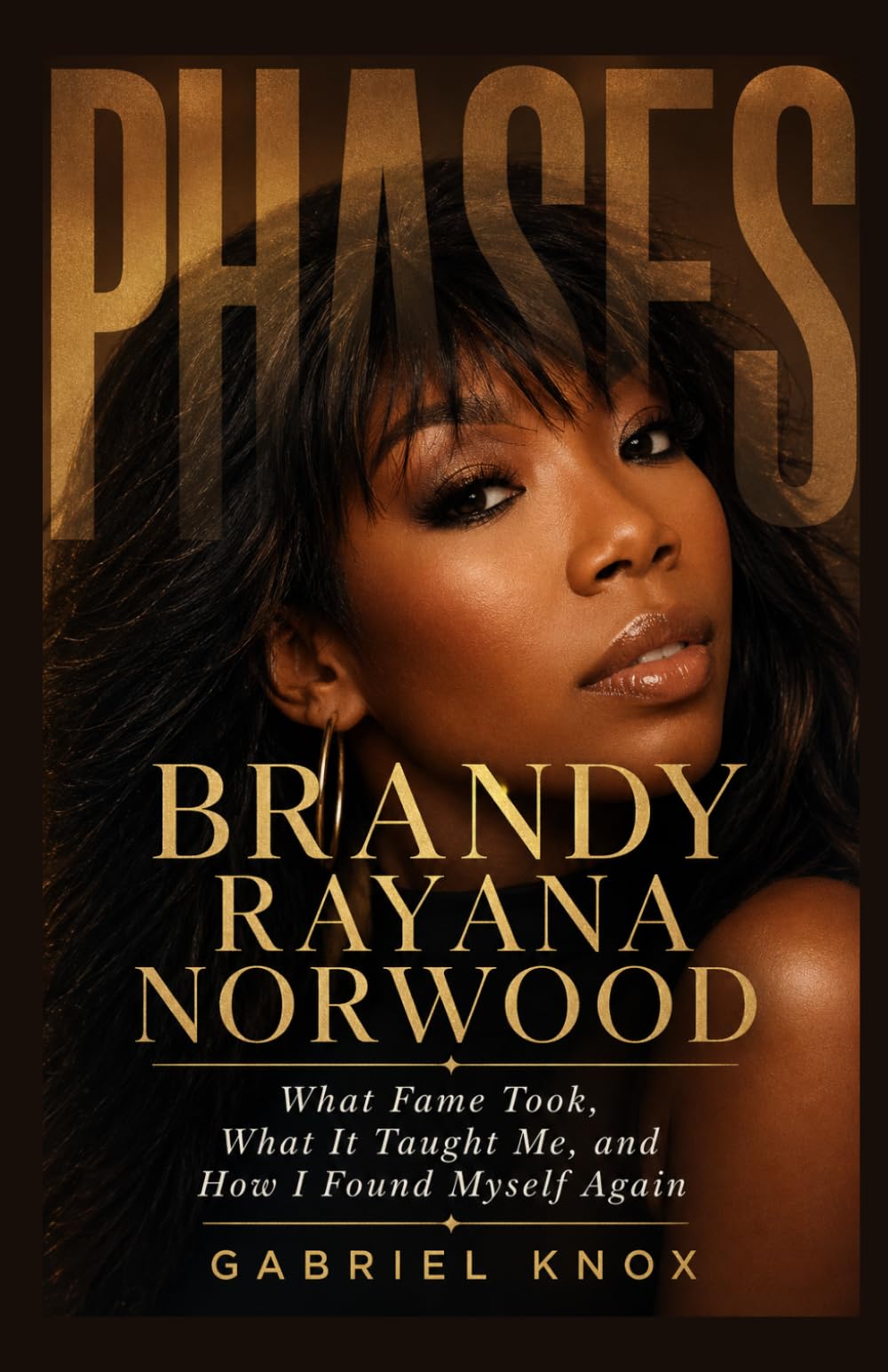 BRANDY RAYANA NORWOOD NEW BOOK 2026: What Fame Took, What It Taught Me, and How I Found Myself Again