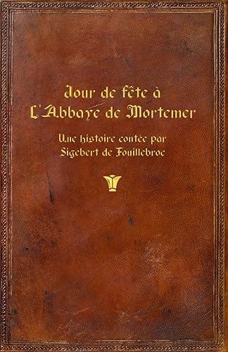 Jour de fête à l'abbaye de Mortemer