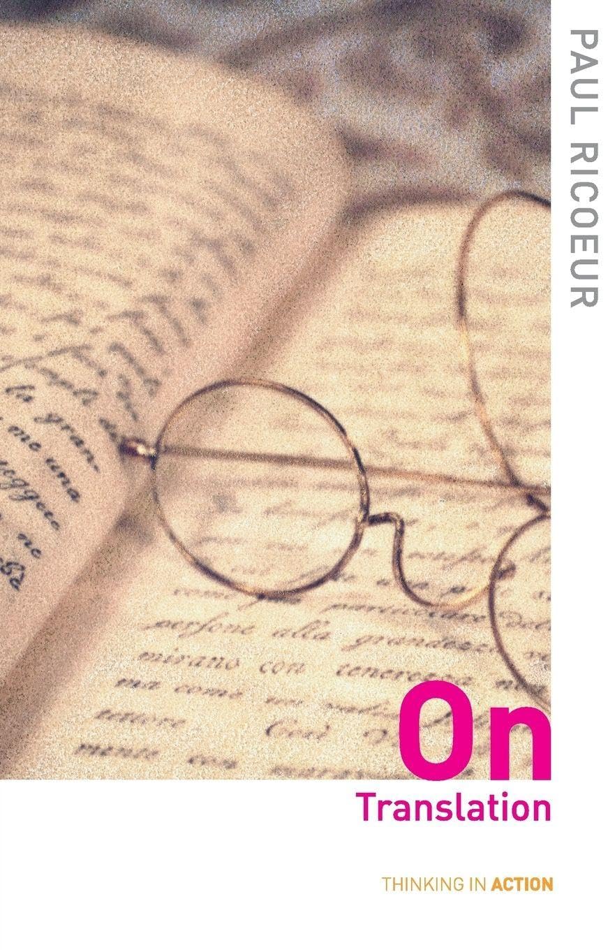 On Translation (Thinking in Action)