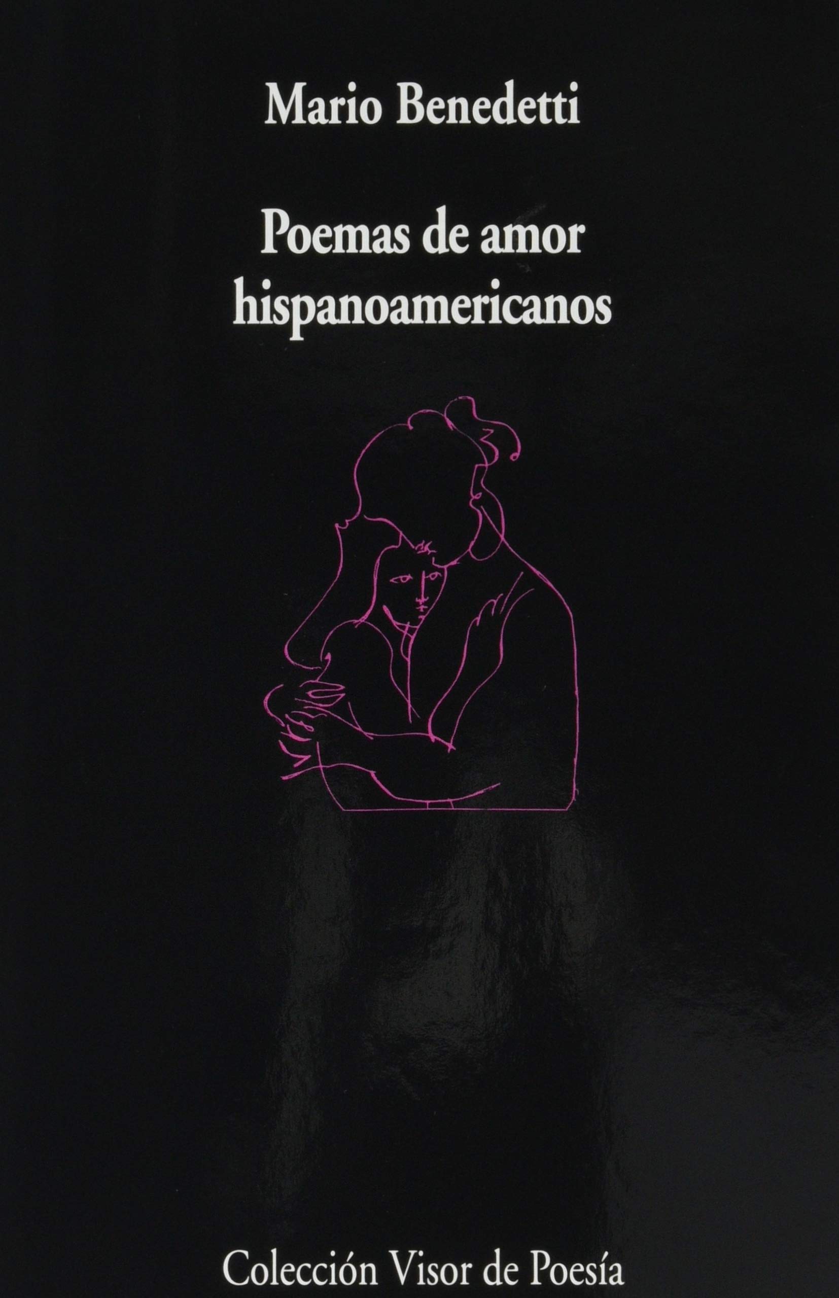 Poemas de amor hispanoamericano: 1122 (Visor de Poesía)