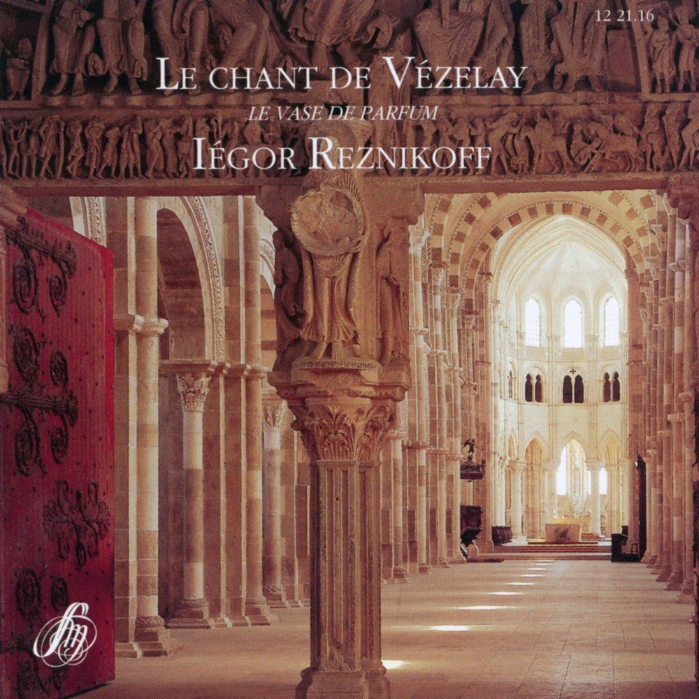 CHANT DE VEZELAY - LE VASE DE PARFUM IEGOR, REZNIKOFF