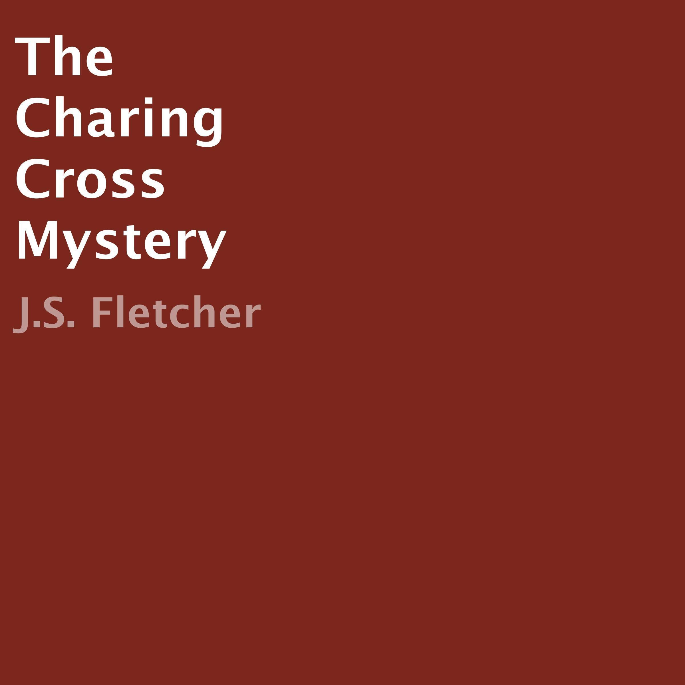 The Charing Cross Mystery