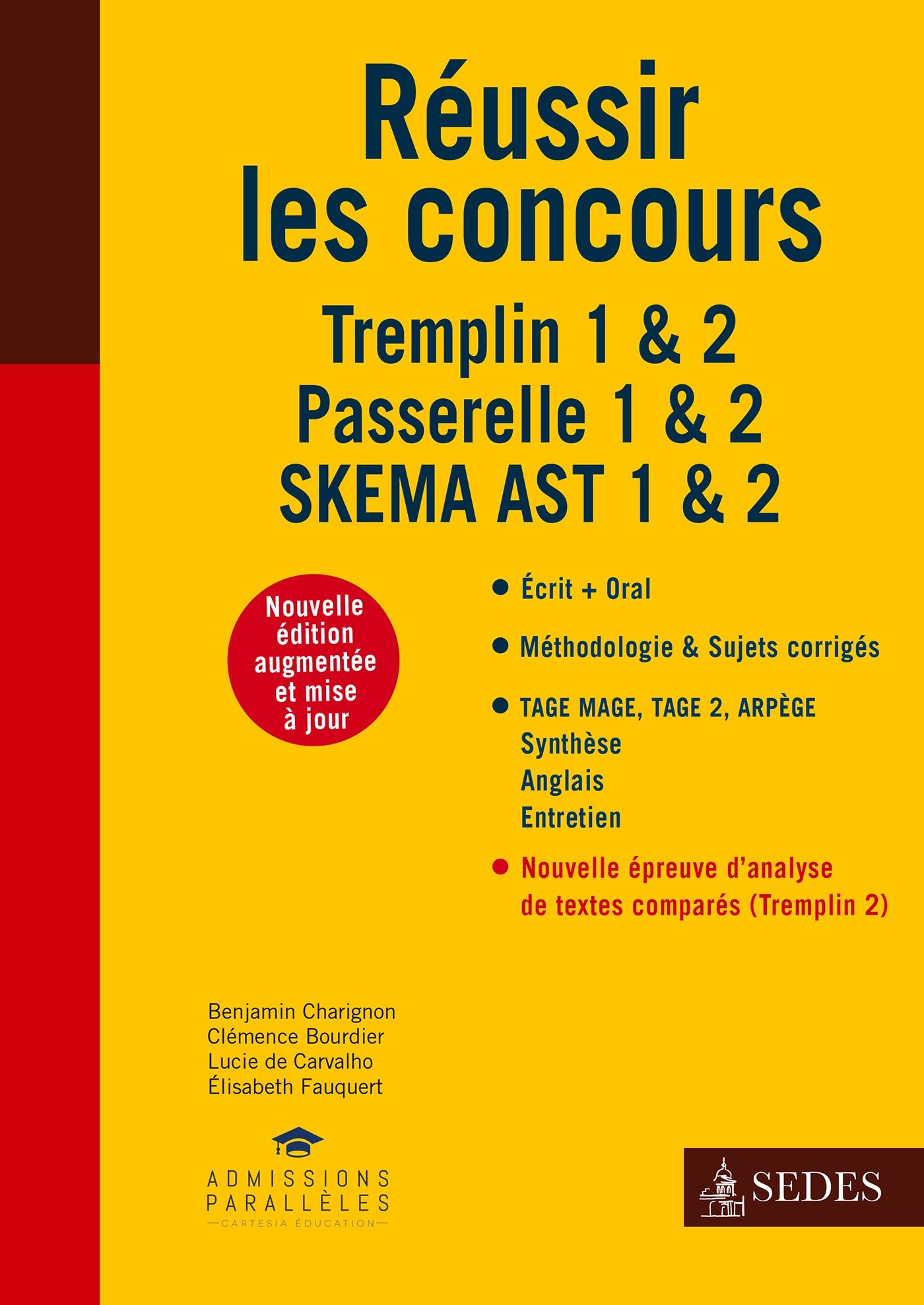 Réussir les concours - Tremplin 1 & 2 - Passerelle 1 & 2 - SKEMA AST 1 & 2 (French Edition)