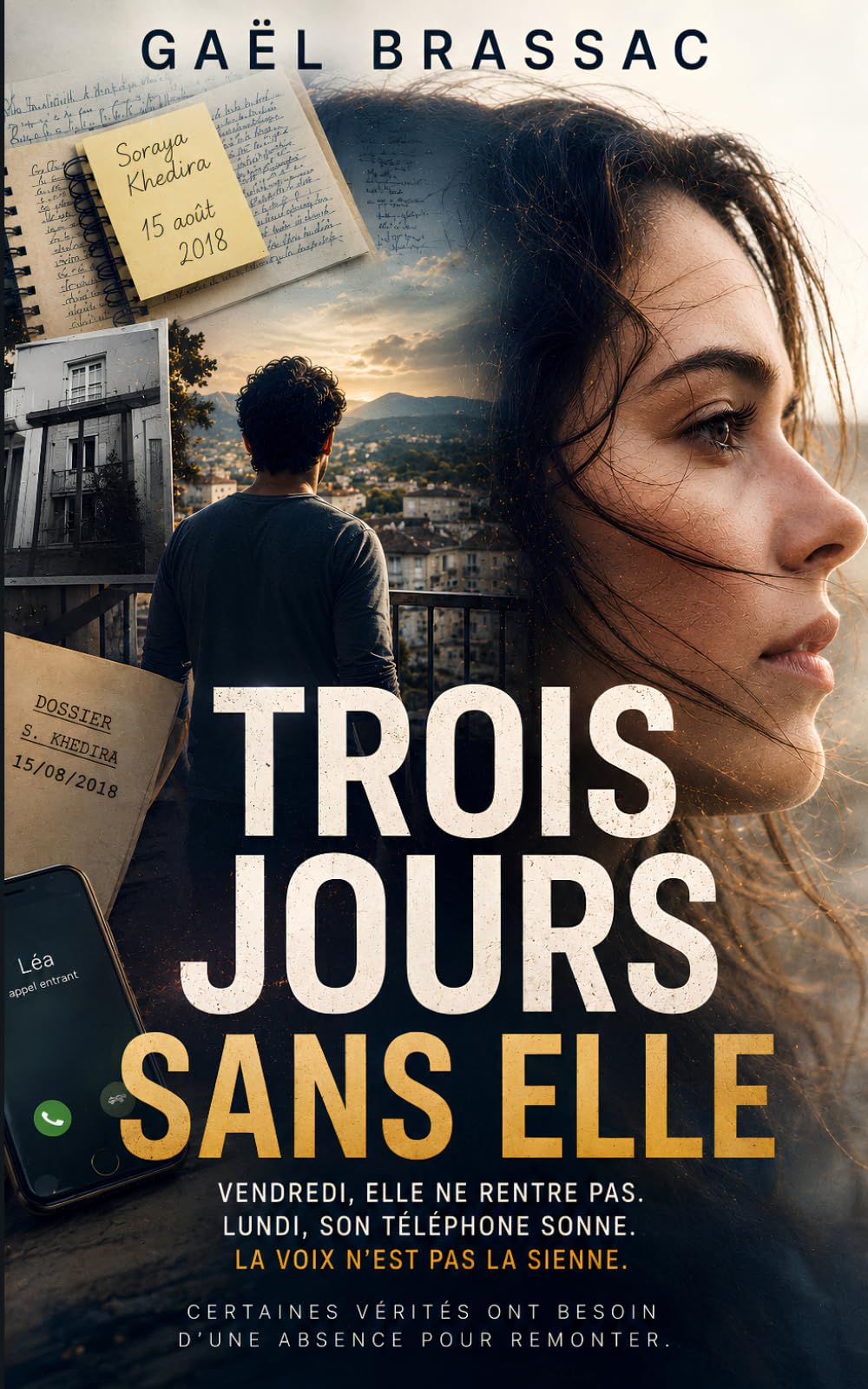 Trois jours sans elle: Thriller psychologique