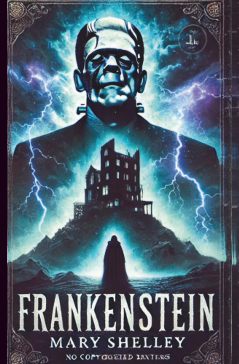 Frankenstein: The Original 1818 Text