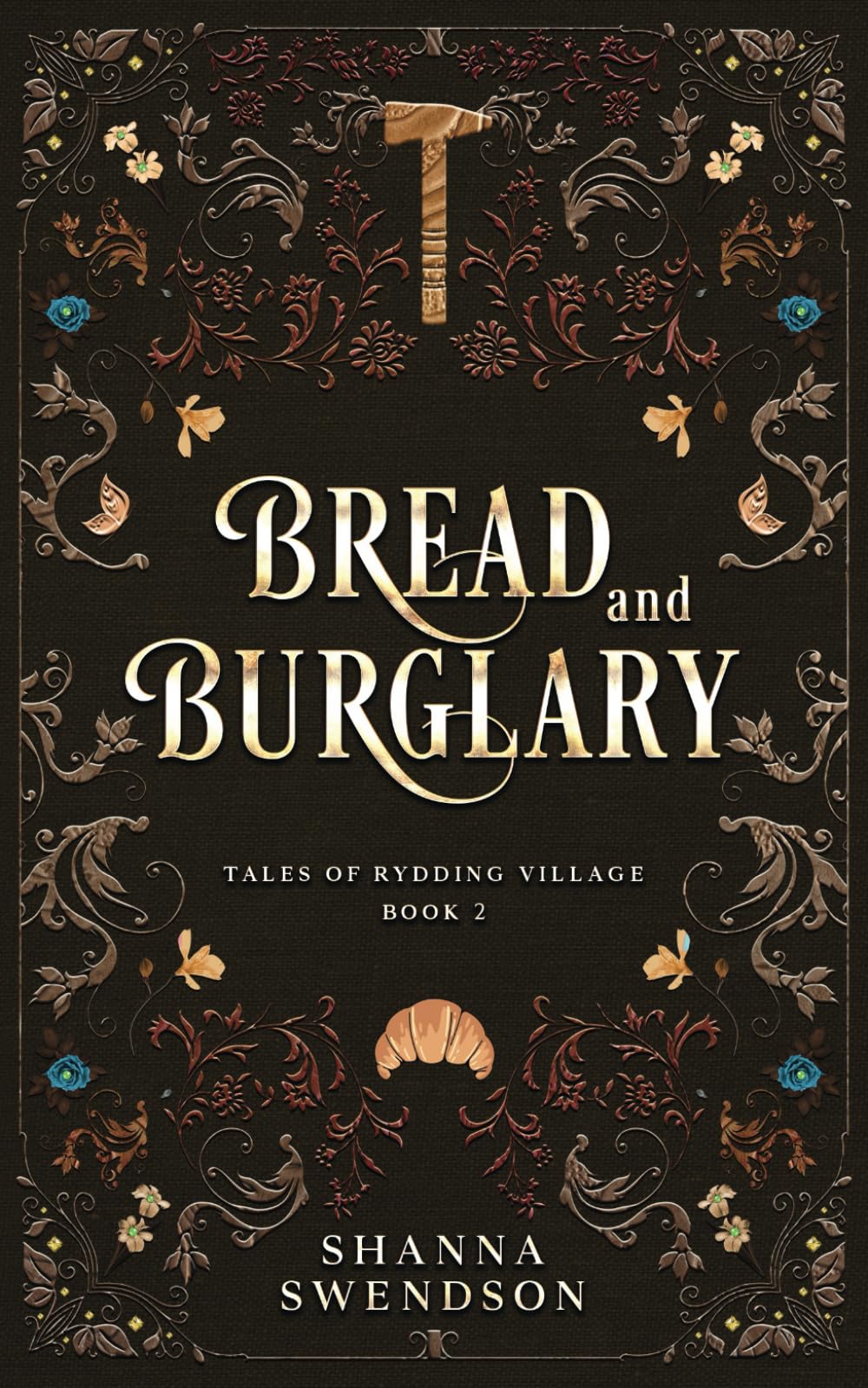 Bread and Burglary: 2 (Tales of Rydding Village)