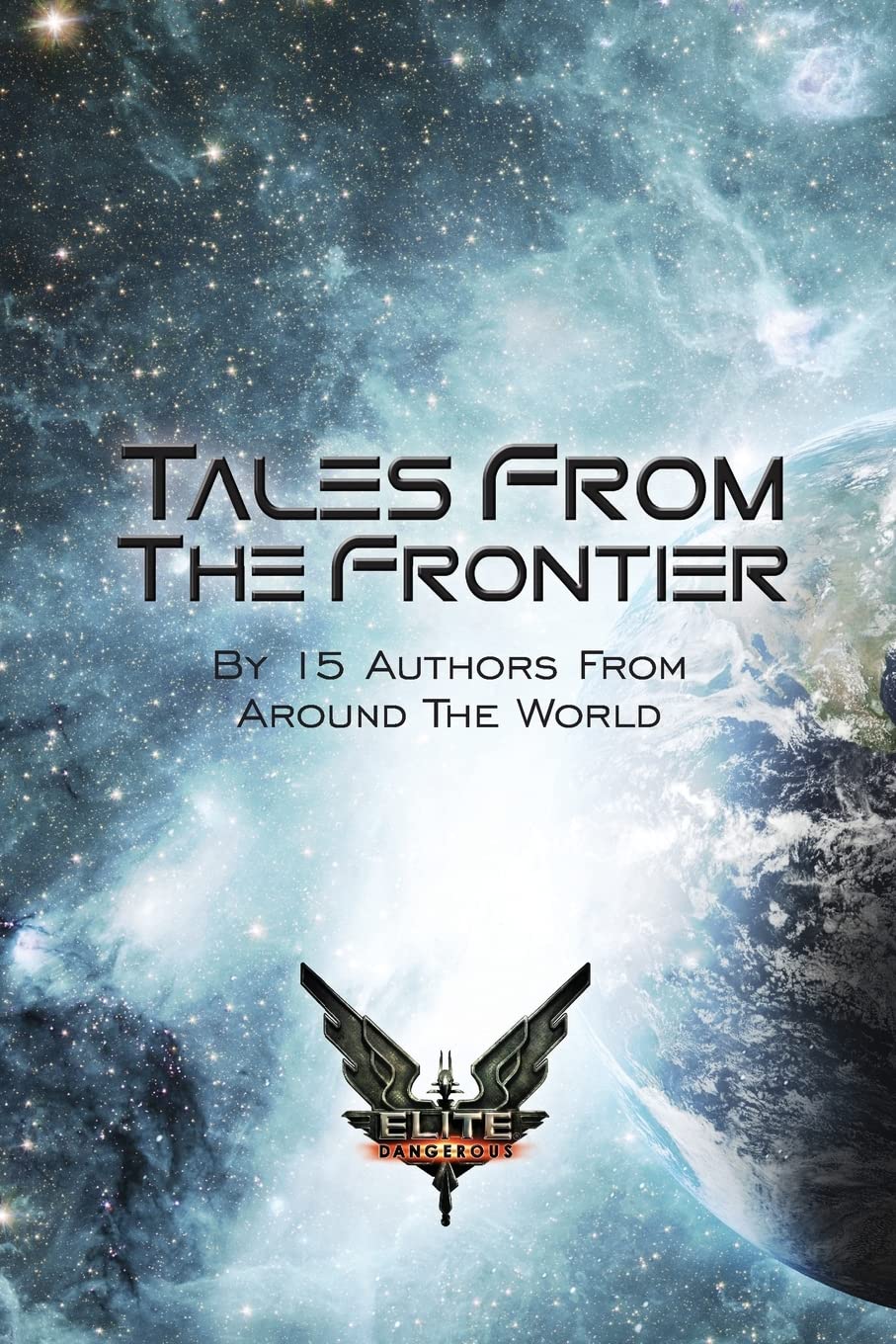 Elite: Tales From The Frontier: Volume 3 (Elite: Dangerous)