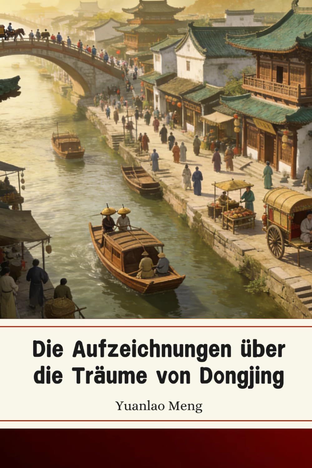 Die Aufzeichnungen über die Träume von Dongjing