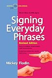 Signing Everyday Phrases by Flodin