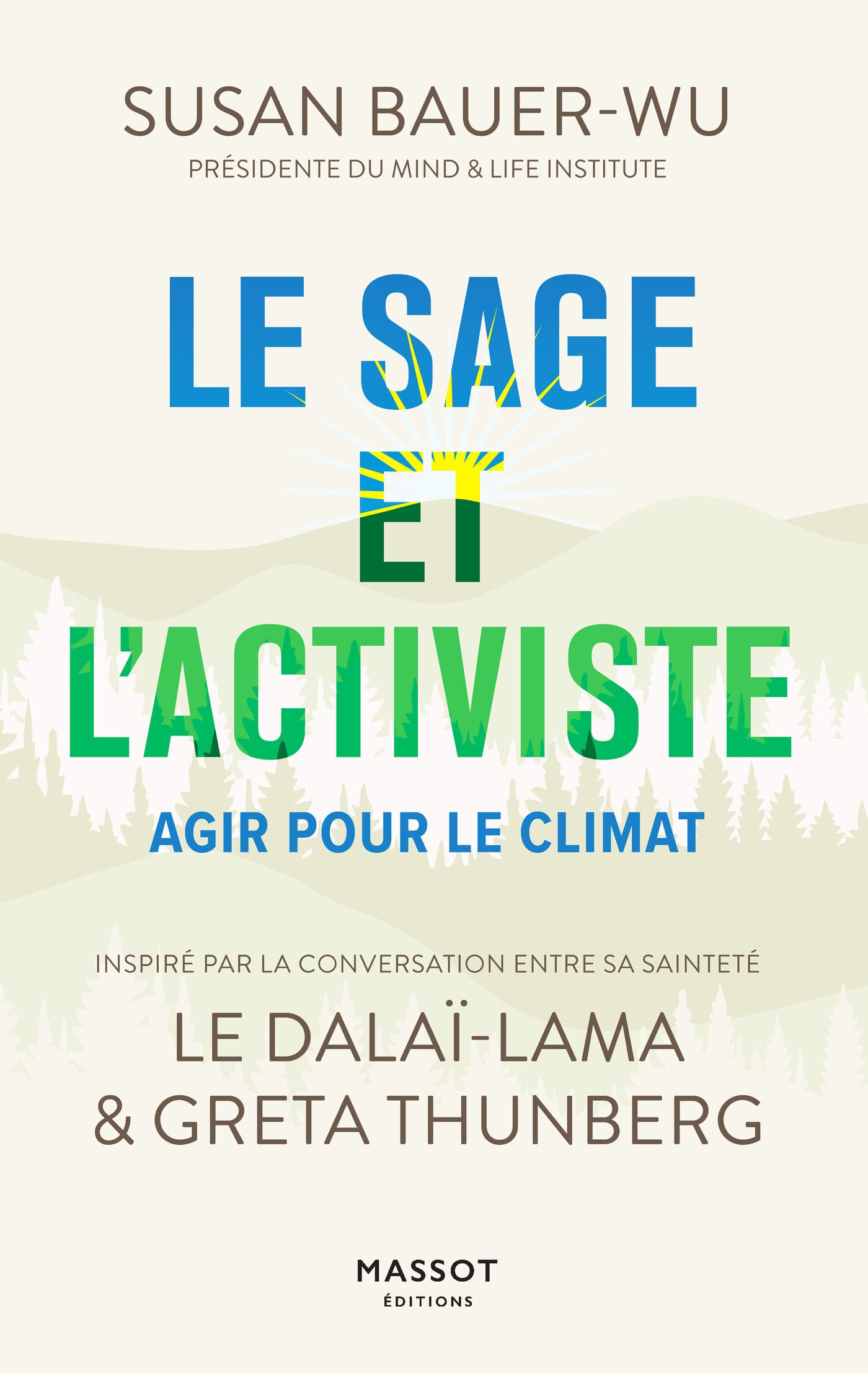 Le sage et l'activiste - Agir pour le climat (French Edition)