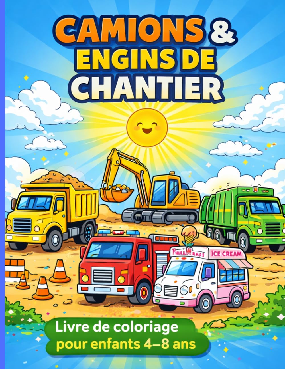 Camions et engins de chantier