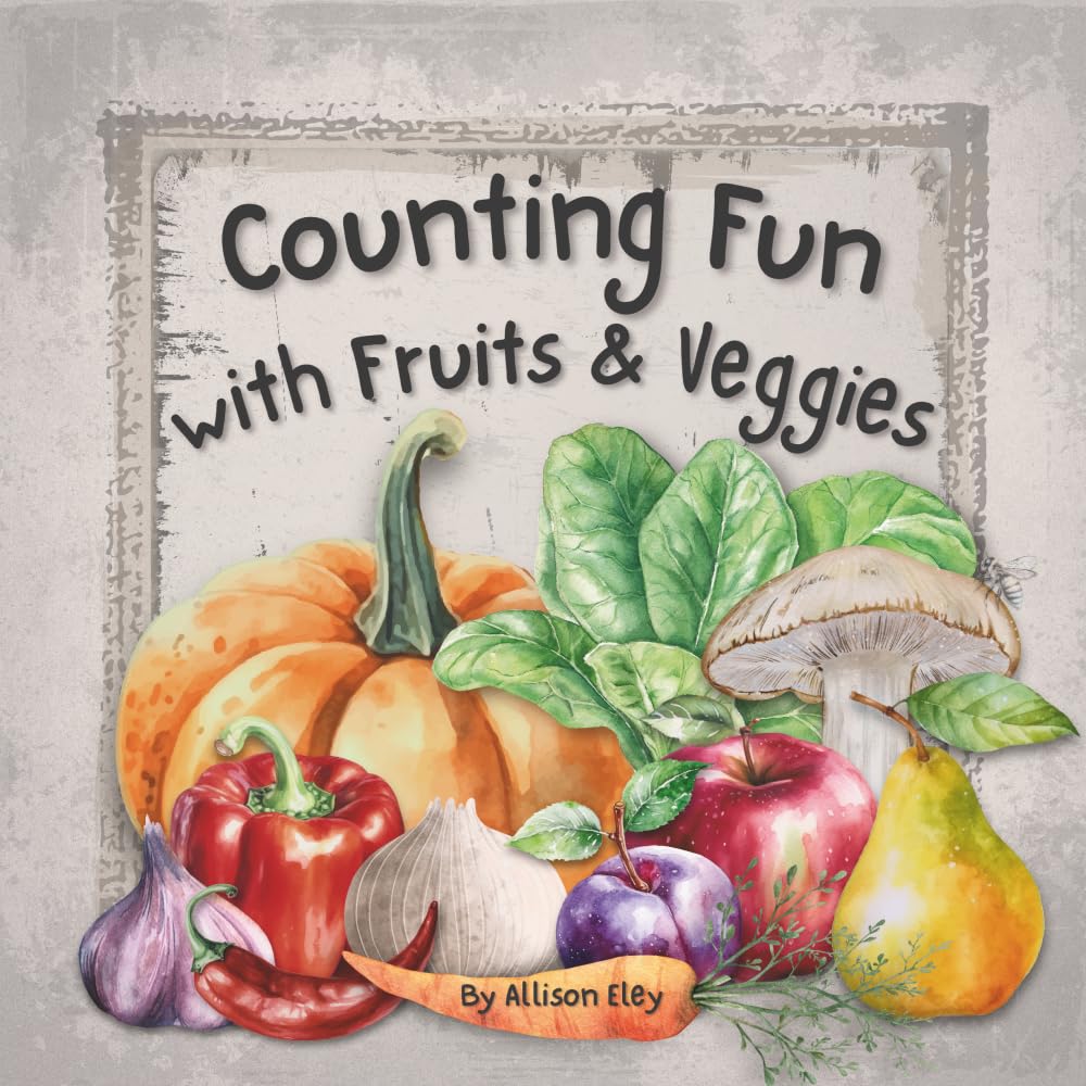 Counting Fun with Fruits & Veggies (Little Learners—Big Creator)