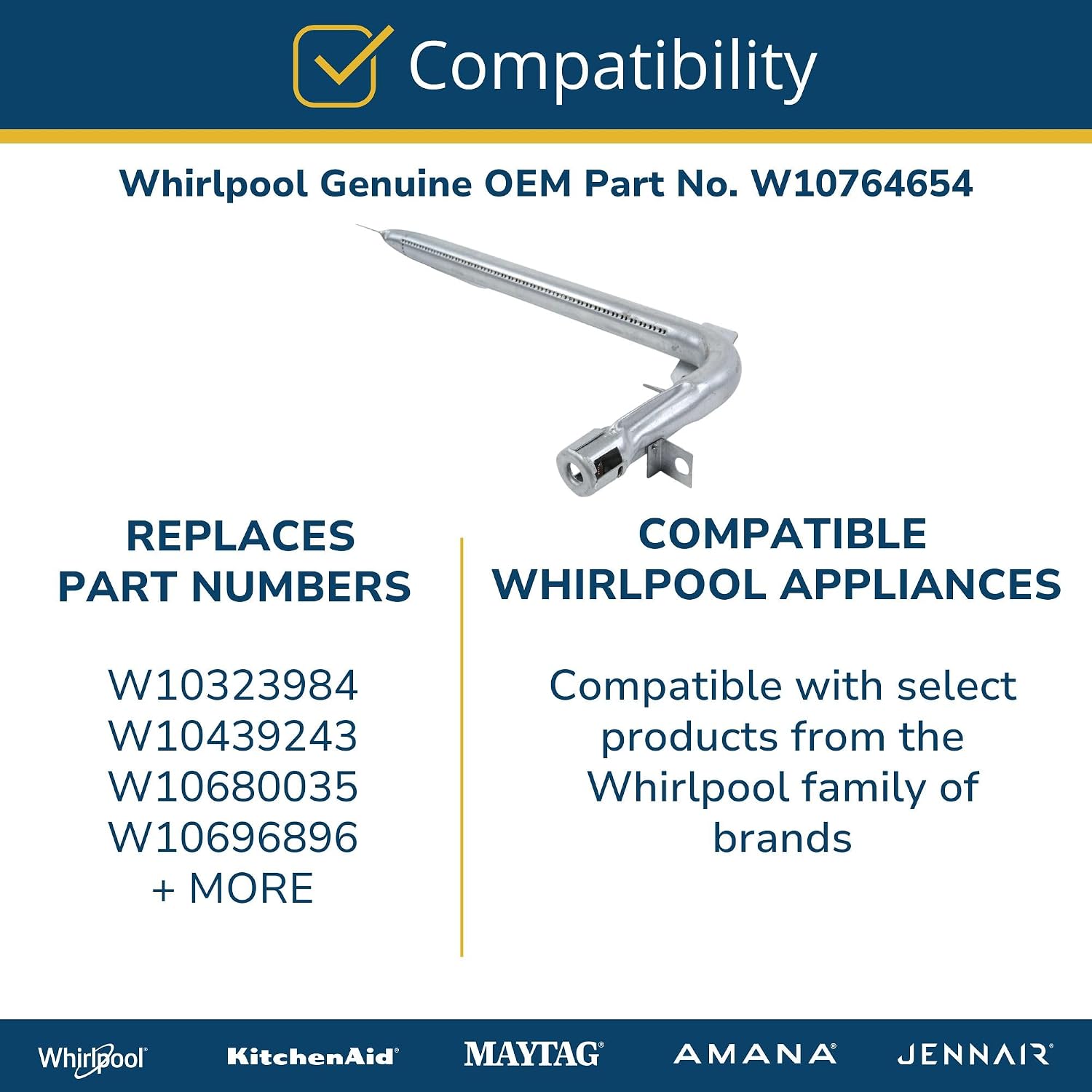 Whirlpool W10764654 Genuine OEM Gas Range Bake Burner Tube Replacement Part - Replaces W10323984, W10439243, W10680035, and W10696896