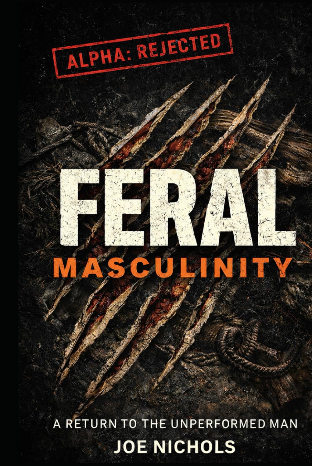 Feral Masculinity      Hardcover – January 8, 2026