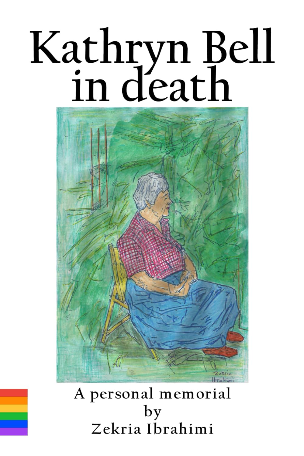 Kathryn Bell in death: A personal memorial