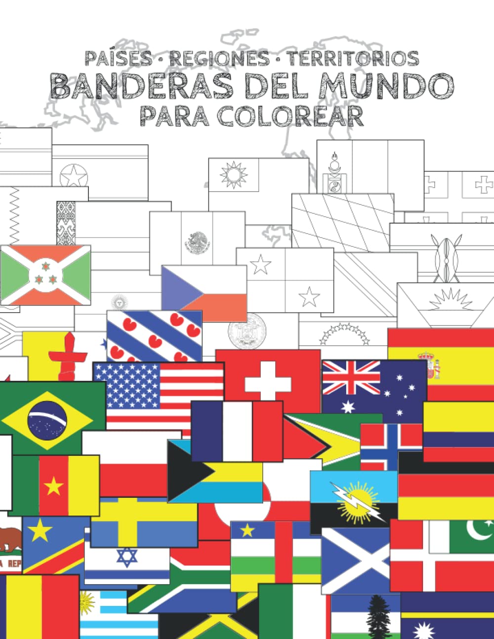 Banderas Del Mundo Para Colorear: Un Libro Para Colorear Y A | Envío Gratis
