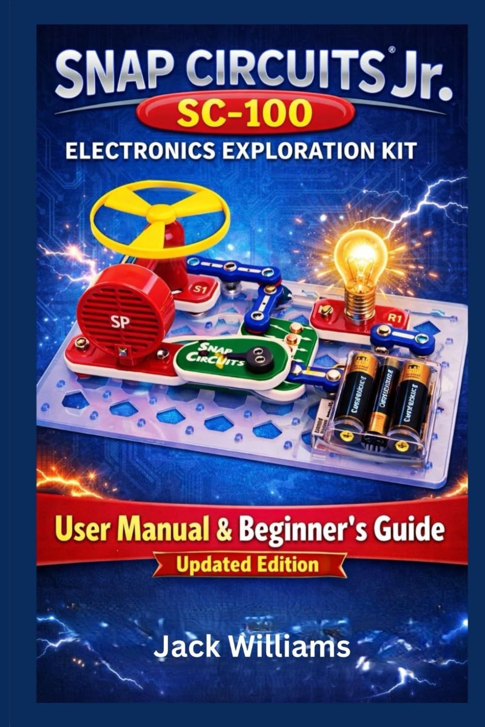 Snap Circuits Jr. SC-100 Electronics Exploration Kit: User Manual & Beginner’s Guide to Learning Electronics Through Fun, Safe, Hands-On Projects