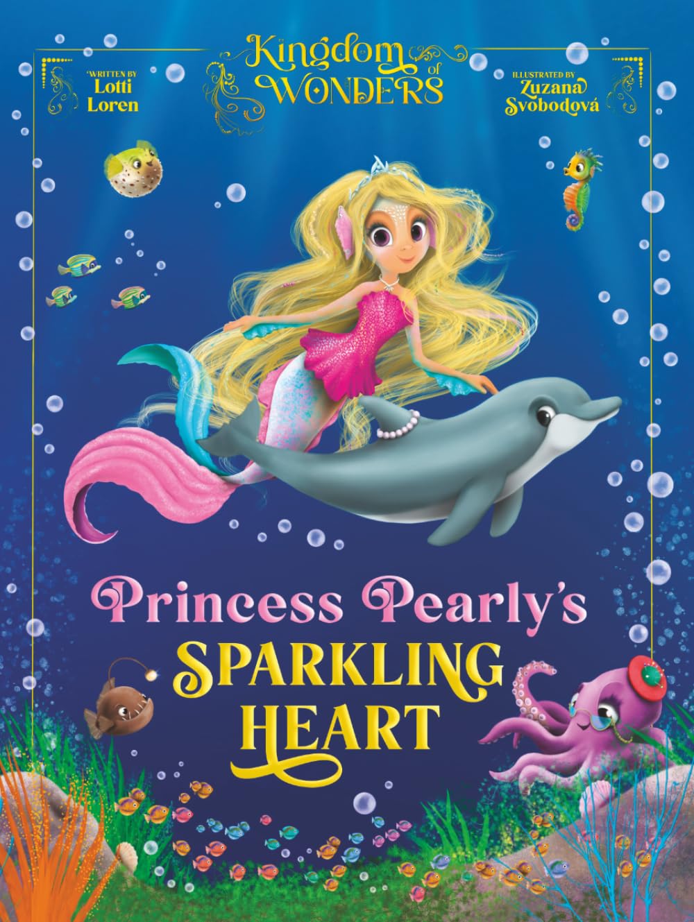 Princess Pearly’s Sparkling Heart: (New Edition) (Kingdom of Wonders)