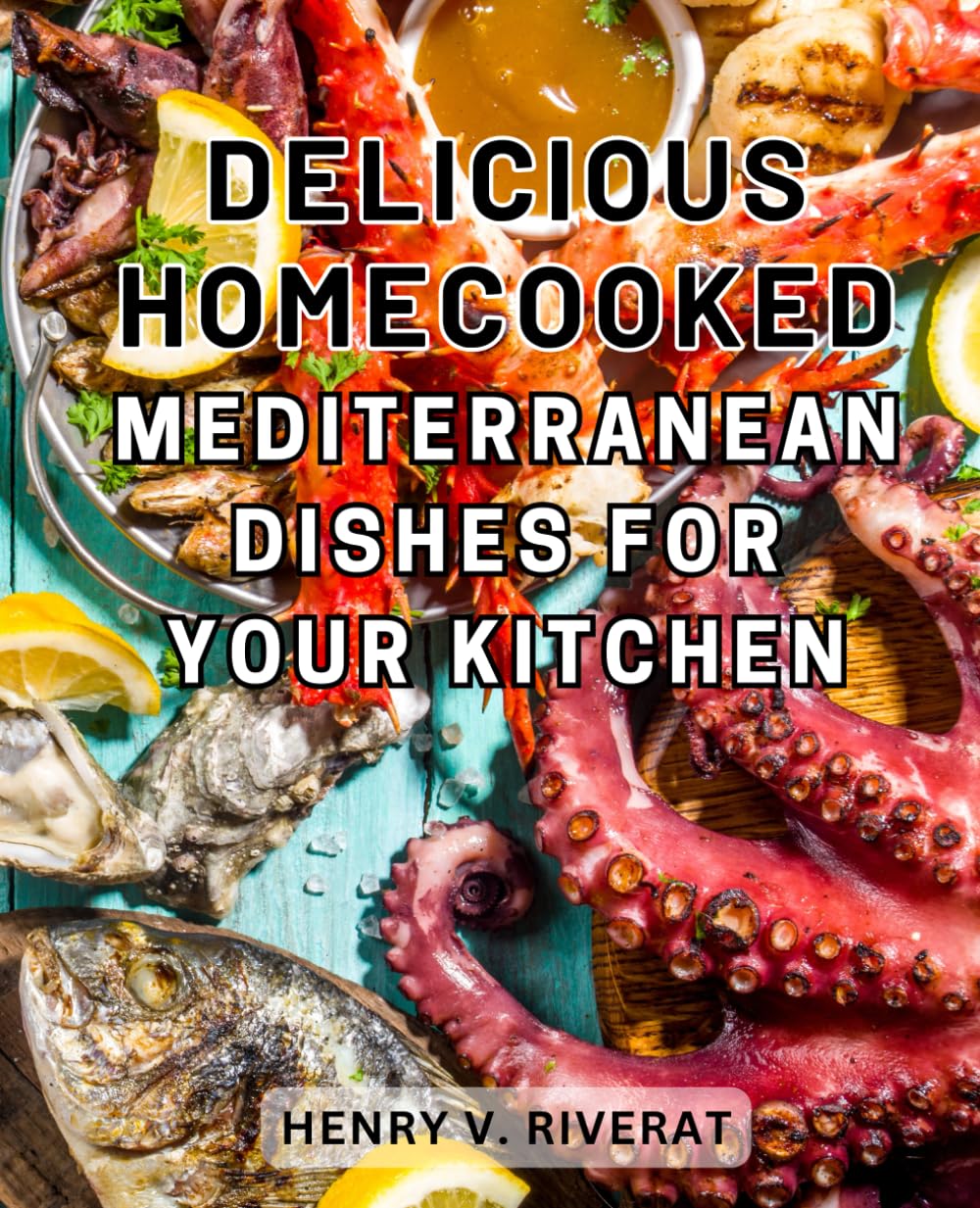 Delicious Homecooked Mediterranean Dishes for Your Kitchen: Discover the Mouthwatering Flavors of Mediterranean Cuisine with These Delectable Homemade Recipes
