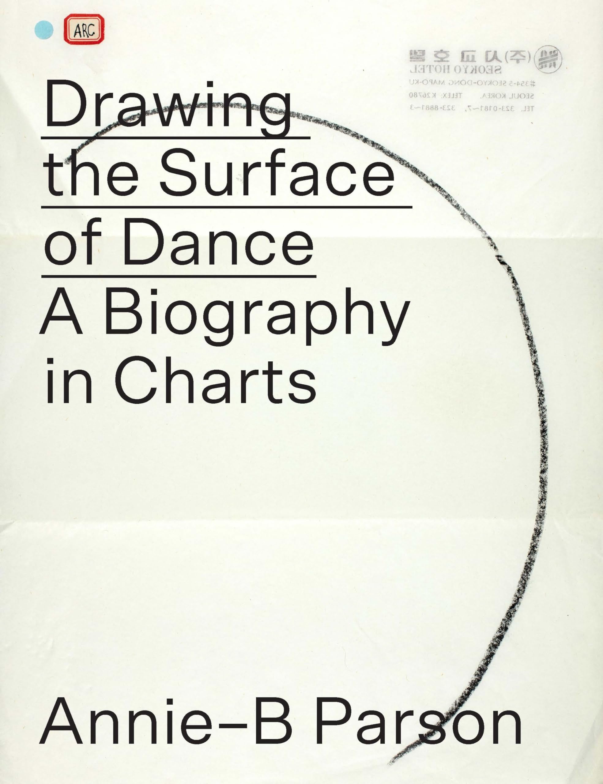 Drawing the Surface of Dance l'excellence de l'infographie de la danse en édition reliée