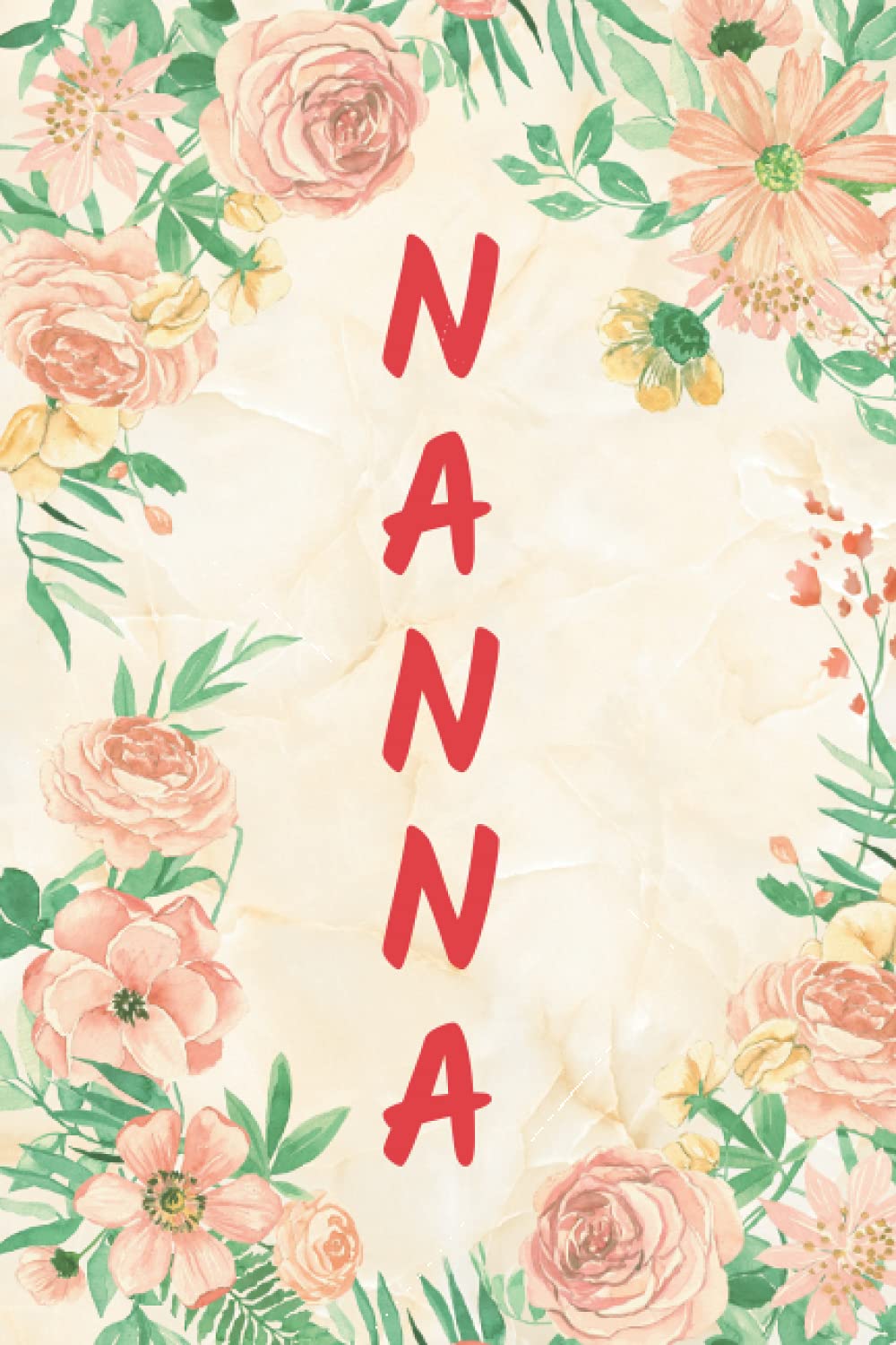 NANNA: Nanna Notebook, Cute Lined Notebooks and Journals, 120 Page journal, Lined Writing notebook, Nanna Gifts, marble cover, floral theme