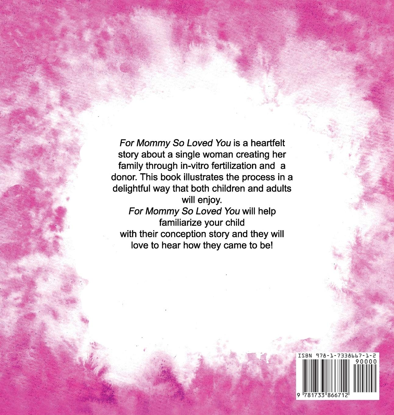 For Mommy So Loved You: Ivf