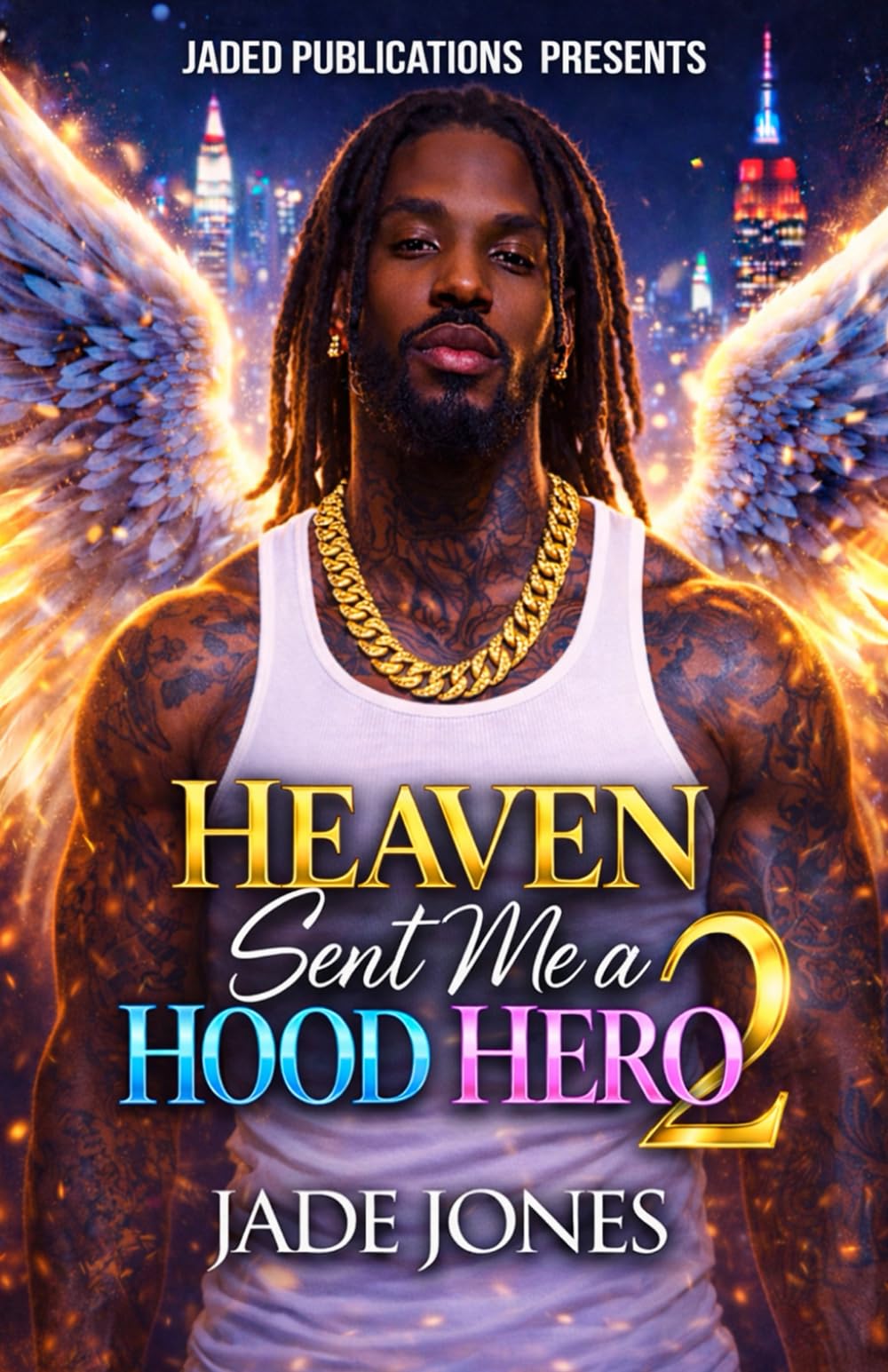 Heaven Sent Me a Hood Hero 2: The Finale