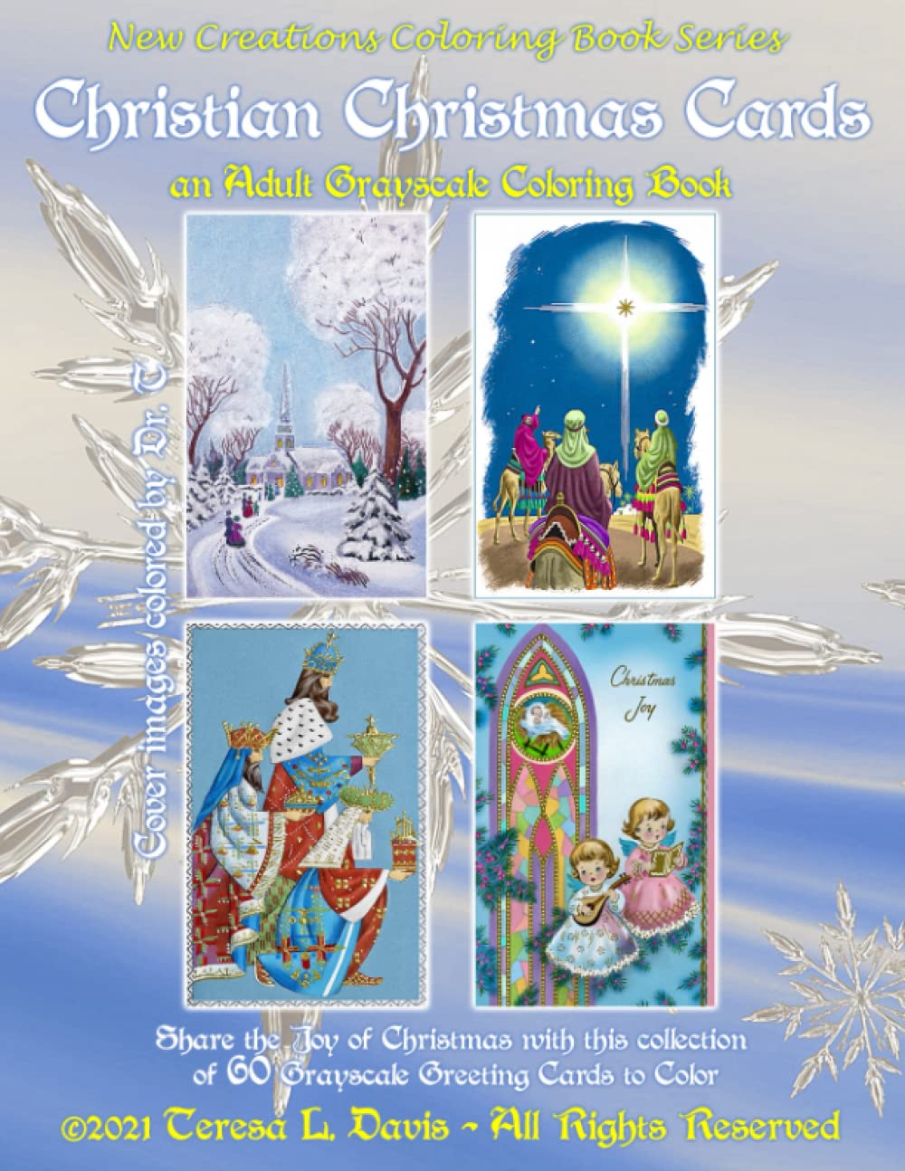New Creations Coloring Book Series: Christian Christmas Cards - 60 vintage greeting cards to color, cut, fold and share with your loved ones