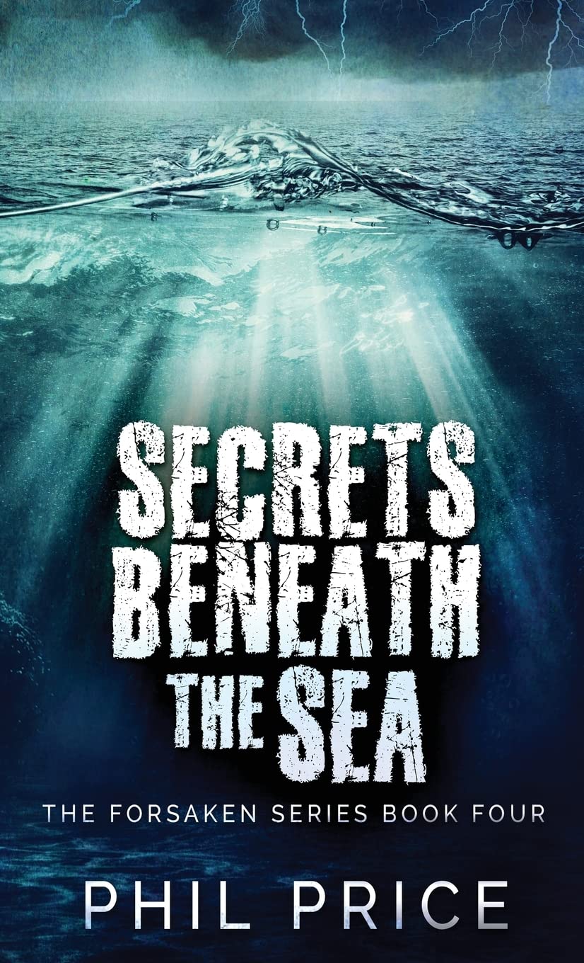 Secrets Beneath The Sea: 4 (Forsaken)